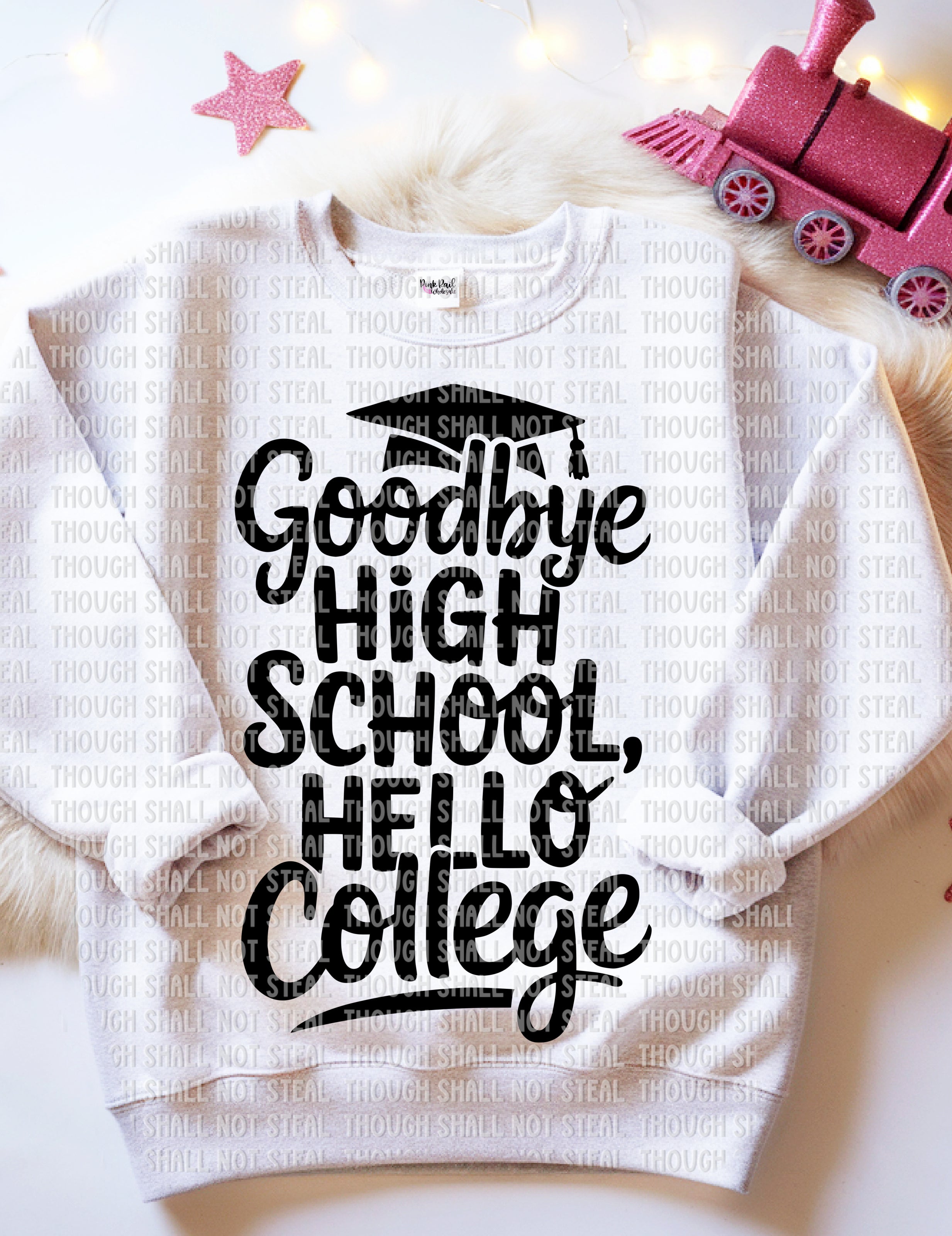 22-61 A Goodbye High School Hello College - Black DTF TRANSFER ONLY