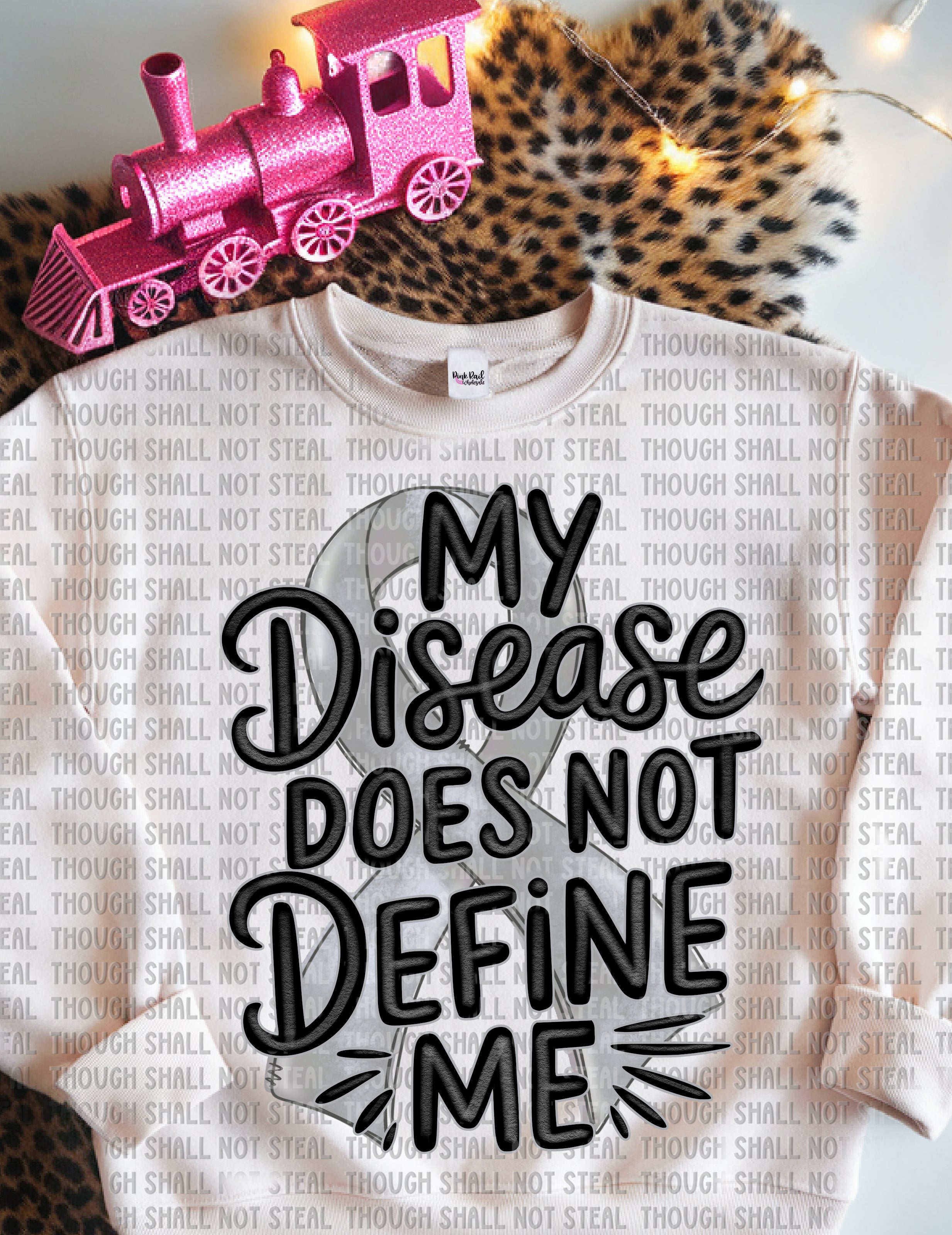 26-163 Gray - My Disease Does Not Define Me DTF TRANSFER ONLY