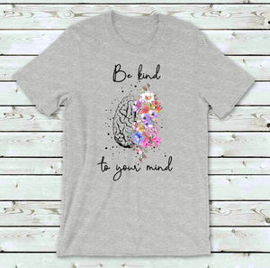 26-92 Be Kind to your mind Completed Tee