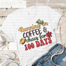 Load image into Gallery viewer, 27-16 Coffee And Chaos 100 Days Completed Tee
