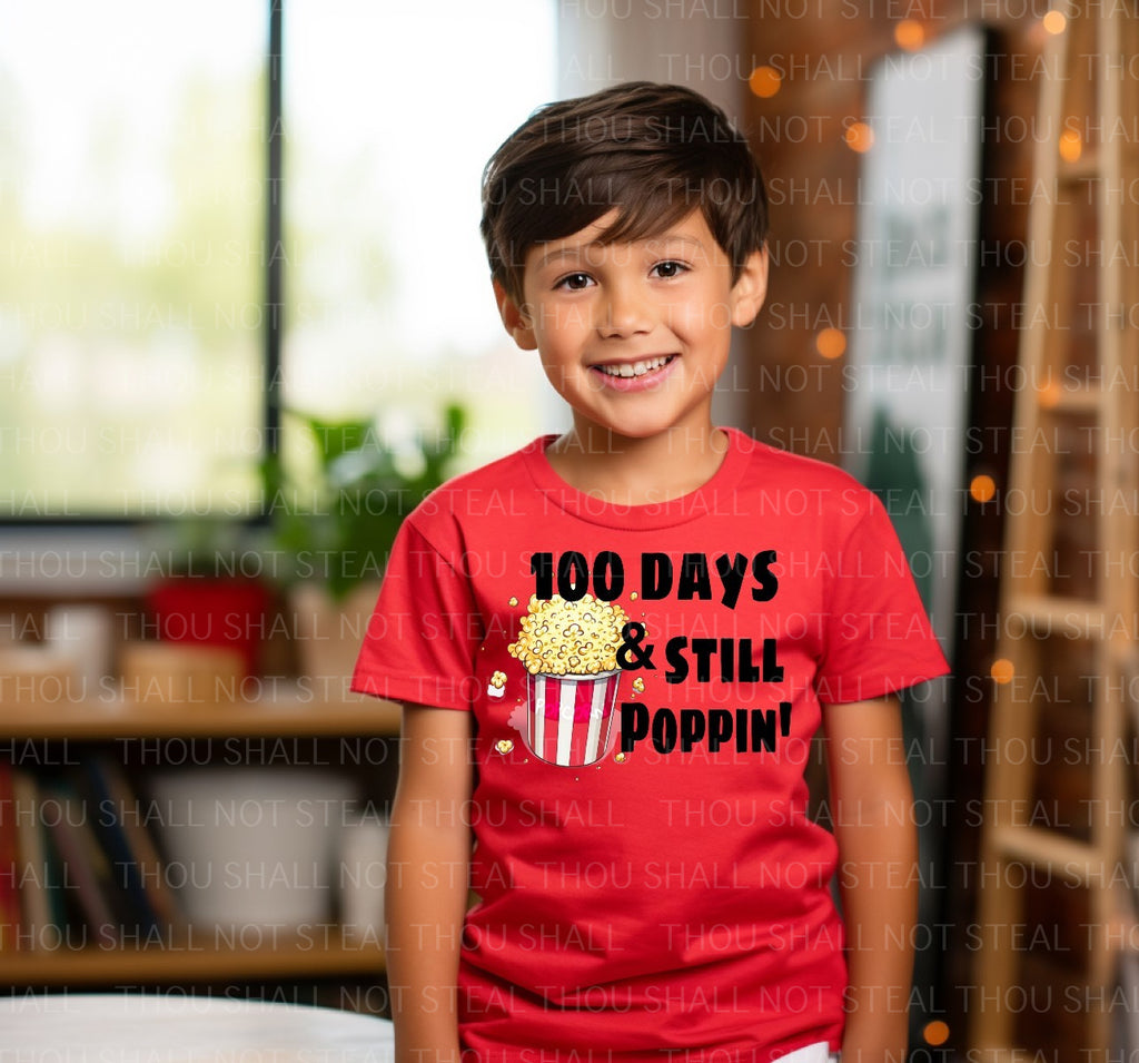 27-66 100 Days & Still Poppin DTF Transfer Only (Choose One)