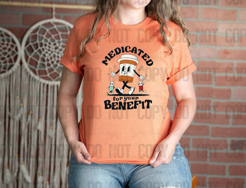 29-43 Medicated For Your Benefit Blue DTF TRANSFER ONLY