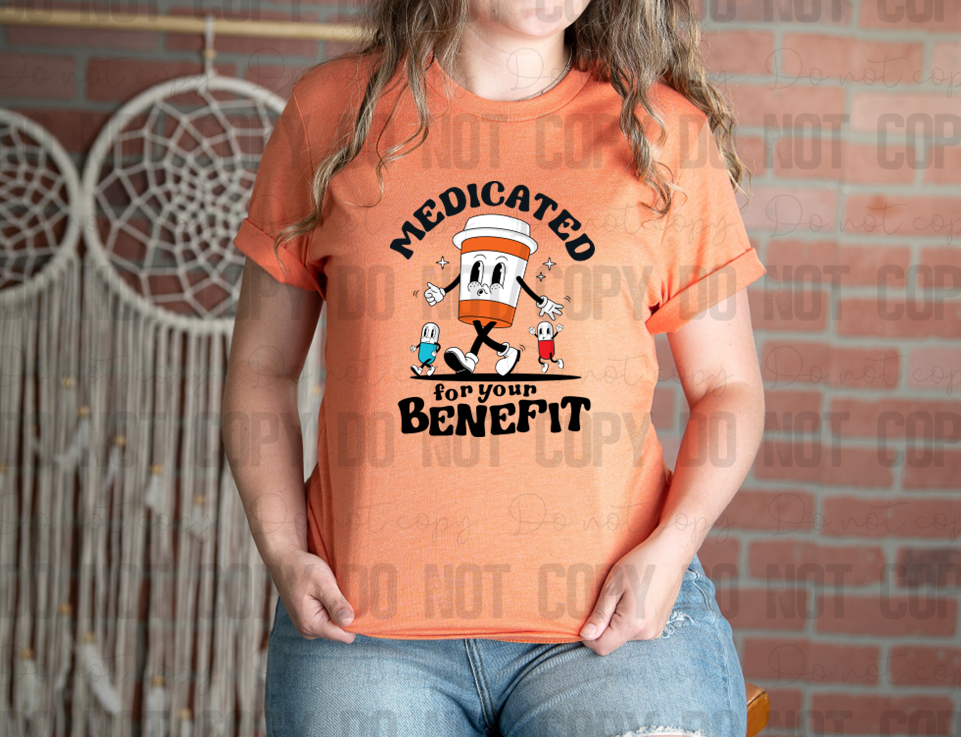 29-46 Medicated For Your Benefit Black DTF TRANSFER ONLY