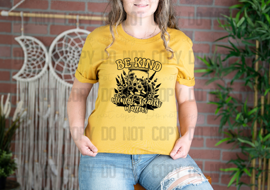 29-47 Be Kind Mental Health Matters Black DTF TRANSFER ONLY