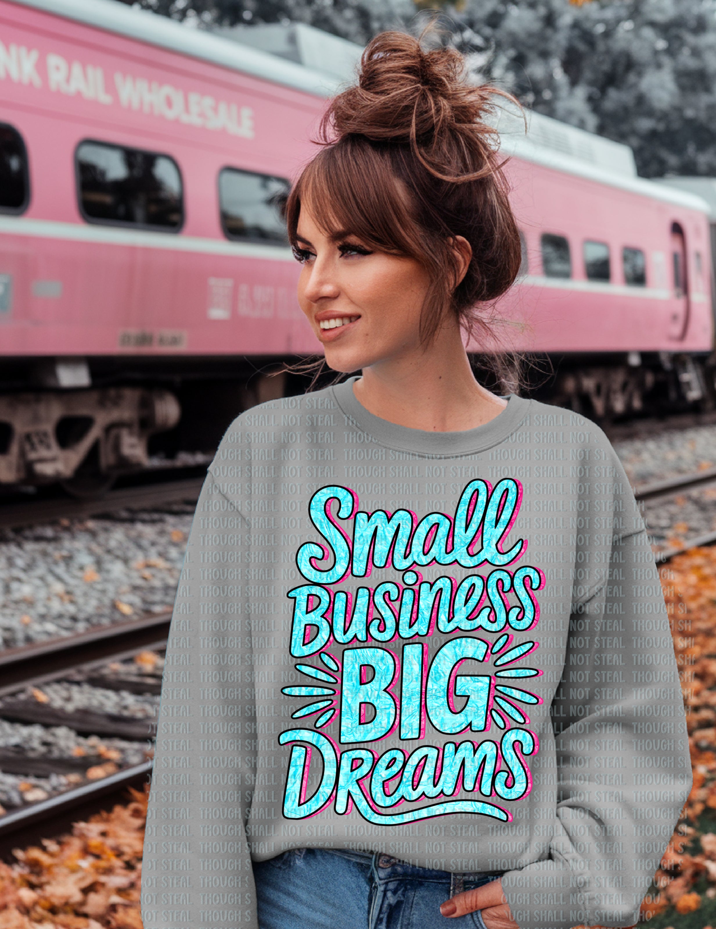 35-20 A Teal and Pink - Small Business Big Dreams DTF Transfer Only