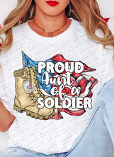 Load image into Gallery viewer, 40-21 Proud Aunt of a Soldier Completed Tee
