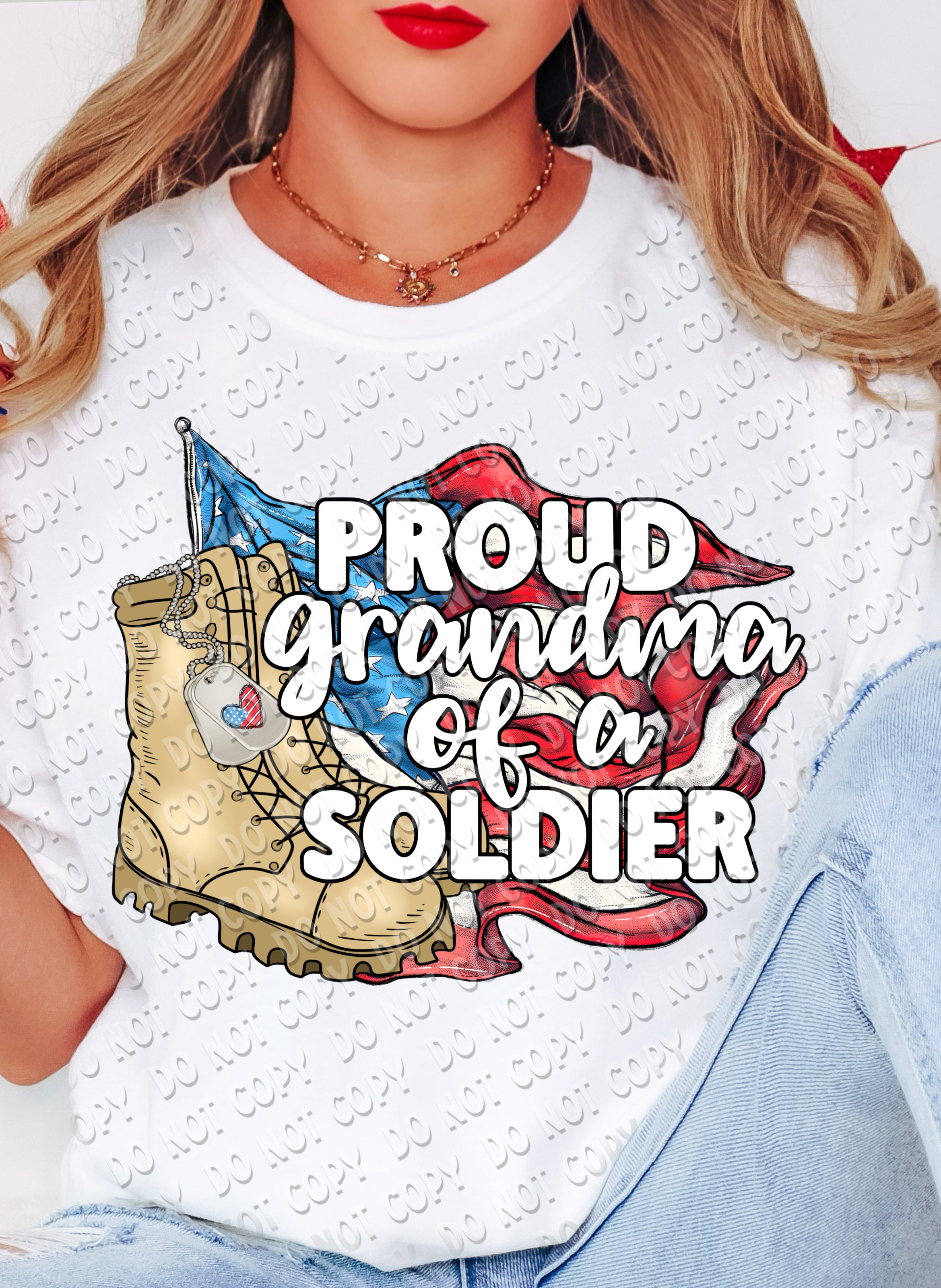 40-24 Proud Grandma of a Soldier DTF TRANSFER ONLY