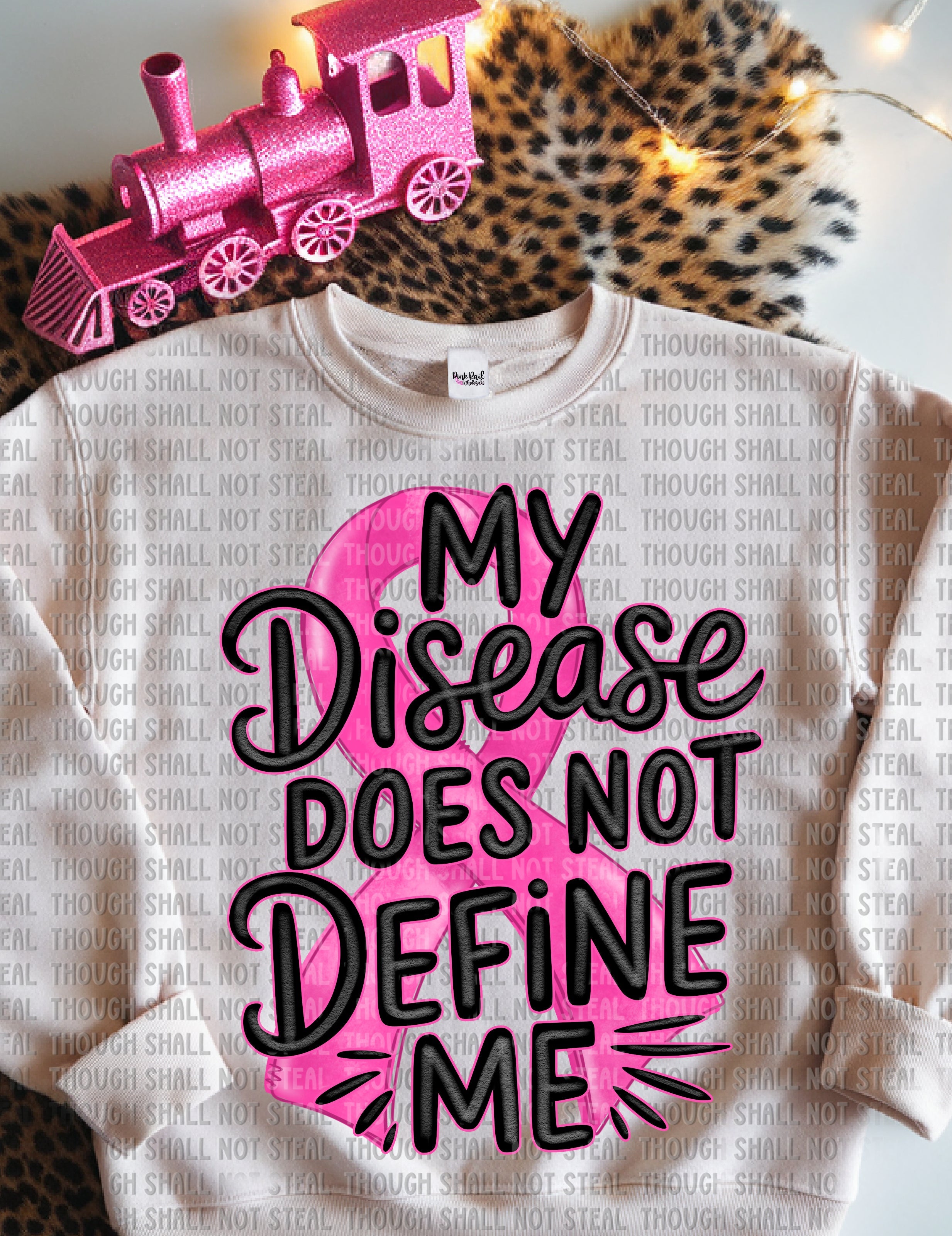 45-123 Pink - My Disease Does Not Define Me Completed Tee