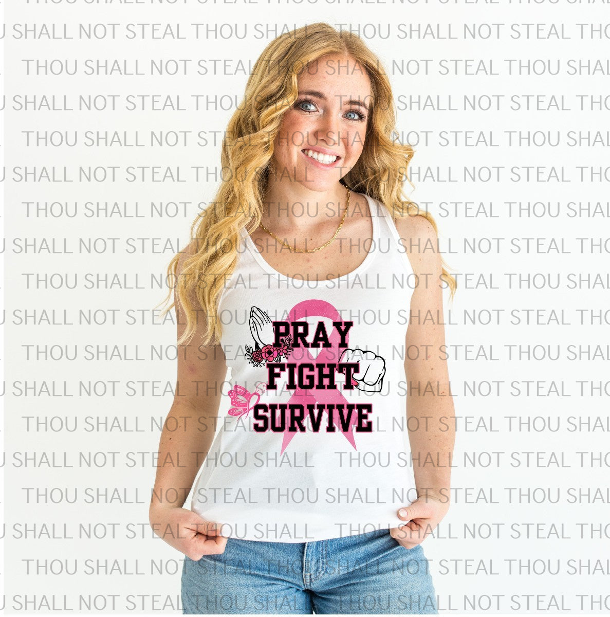 45-158 Pray Fight Survive Pink Ribbon DTF TRANSFER ONLY