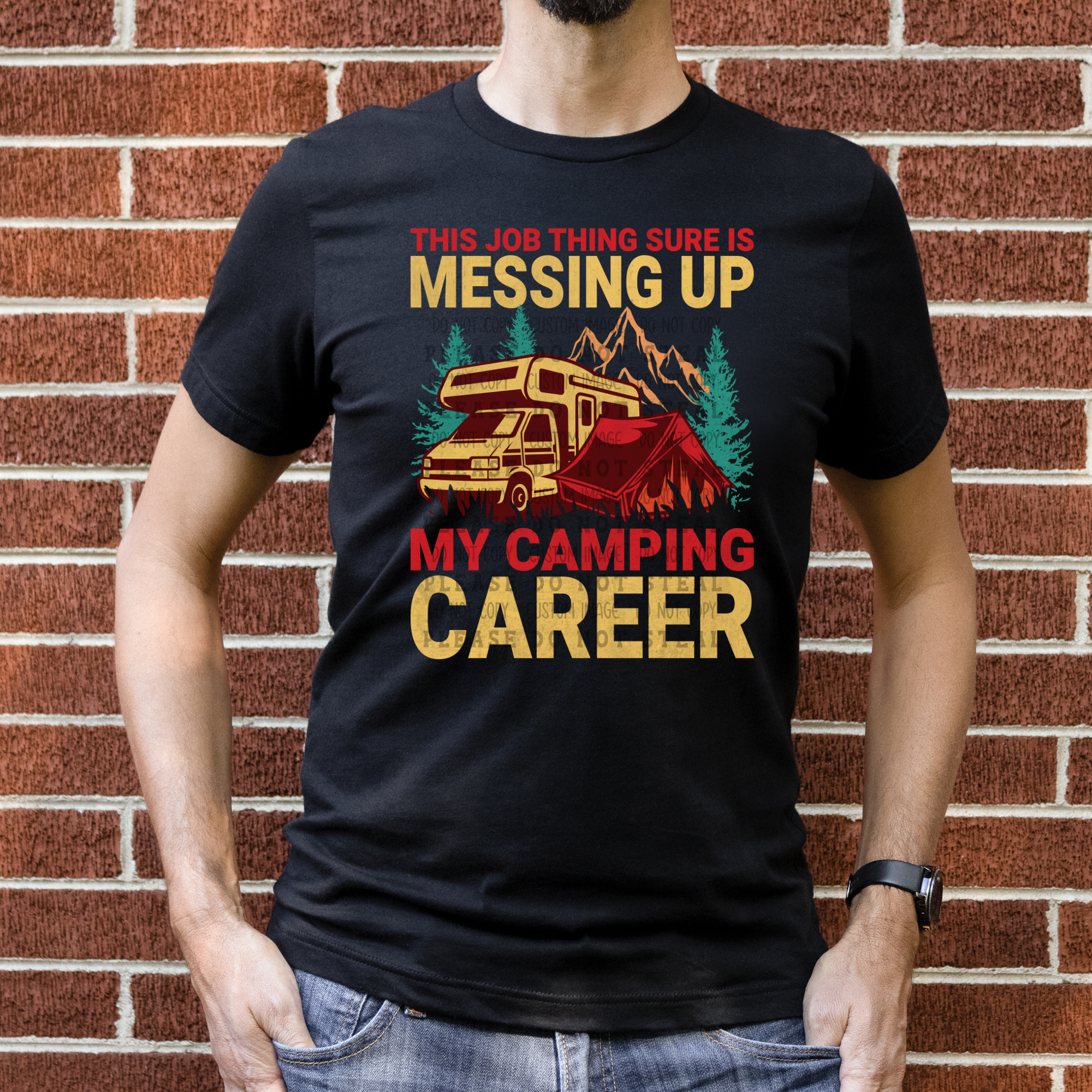 55-19 Camping Career DTF TRANSFER ONLY