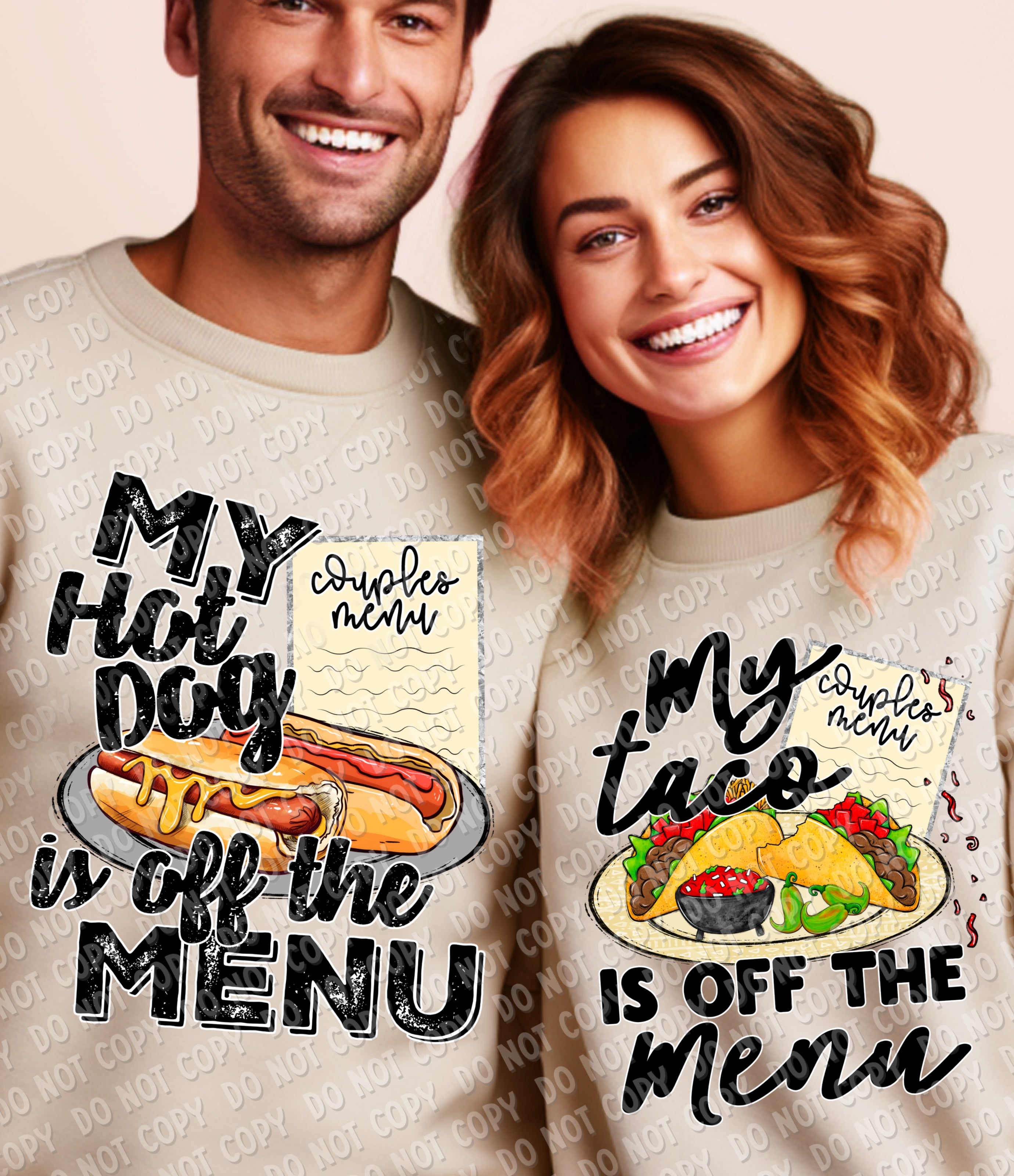 57-21 My Hot Dog is Off the Menu - Couples DTF TRANSFER ONLY
