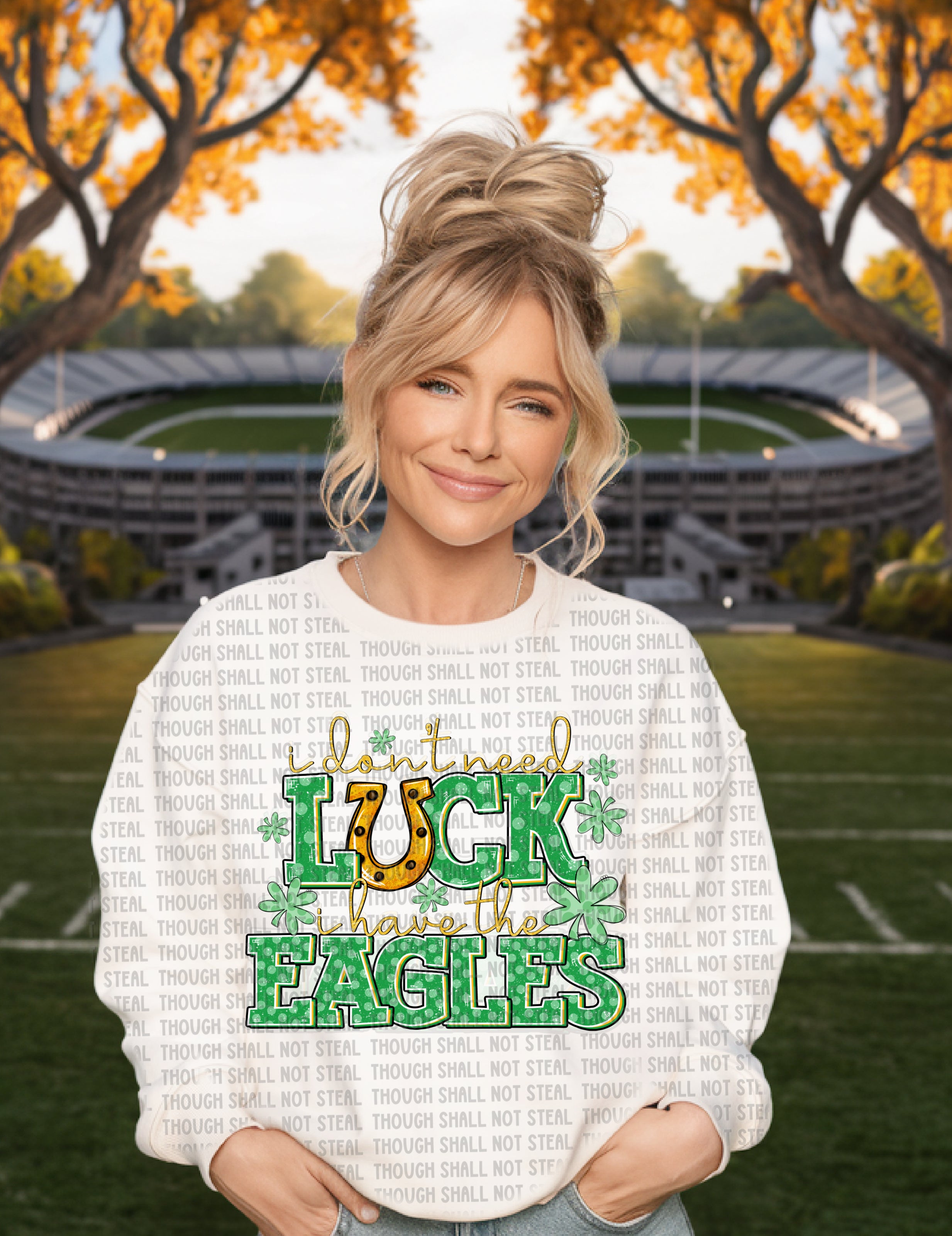 64-18 I don_t need luck, I have the Eagles tee