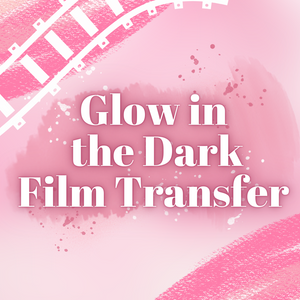 12" minimum purchase required Glow in the Dark Film Transfer Choo-Choose Your Size! (DTF Custom Print Select Size)
