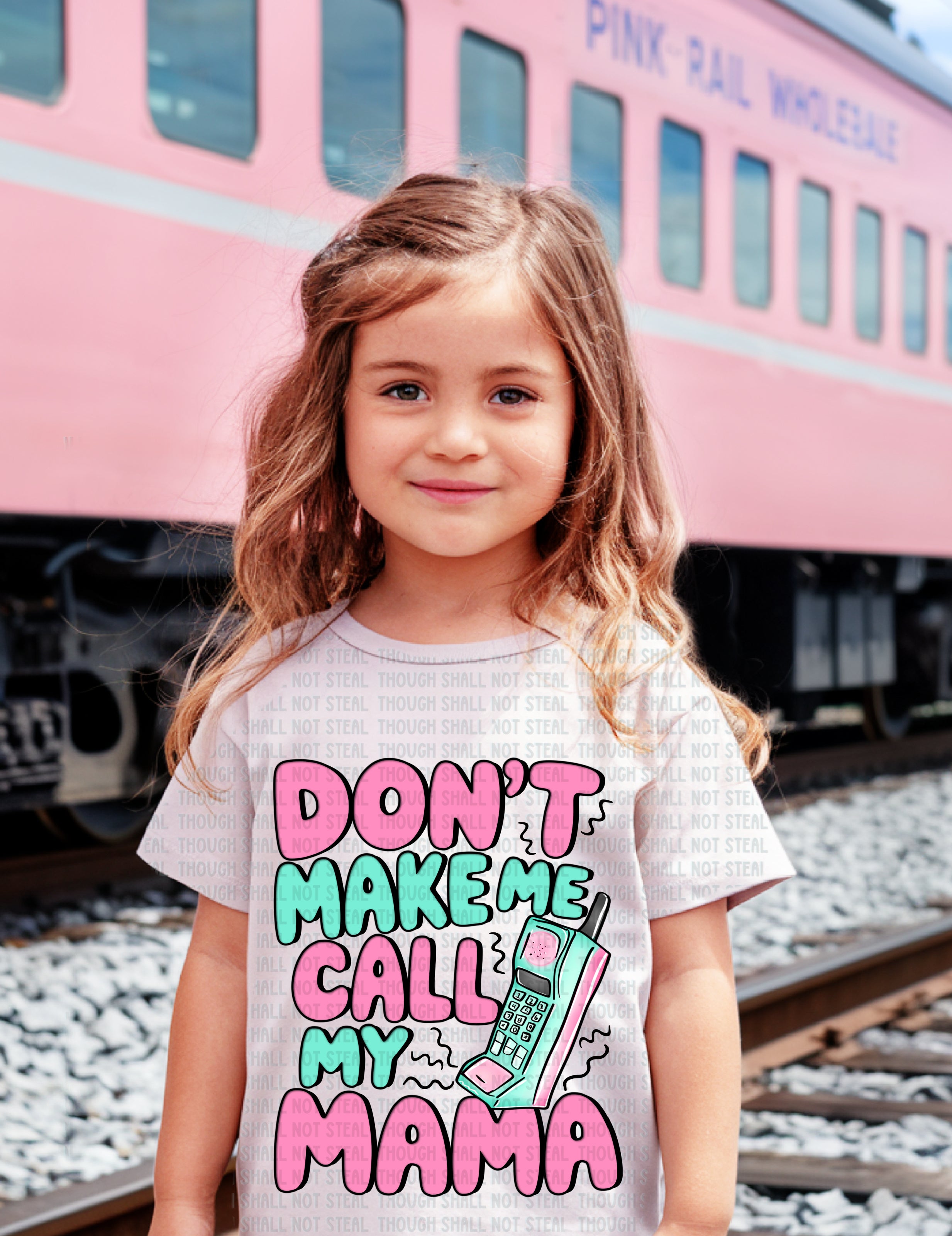 C-24 B Girl version - Don_t Make me call my Mama DTF Transfer ONLY