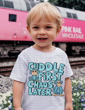Load image into Gallery viewer, C-28 Cuddle First, Chaos Later Completed Tee

