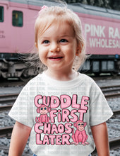 Load image into Gallery viewer, C-28 Cuddle First, Chaos Later Completed Tee
