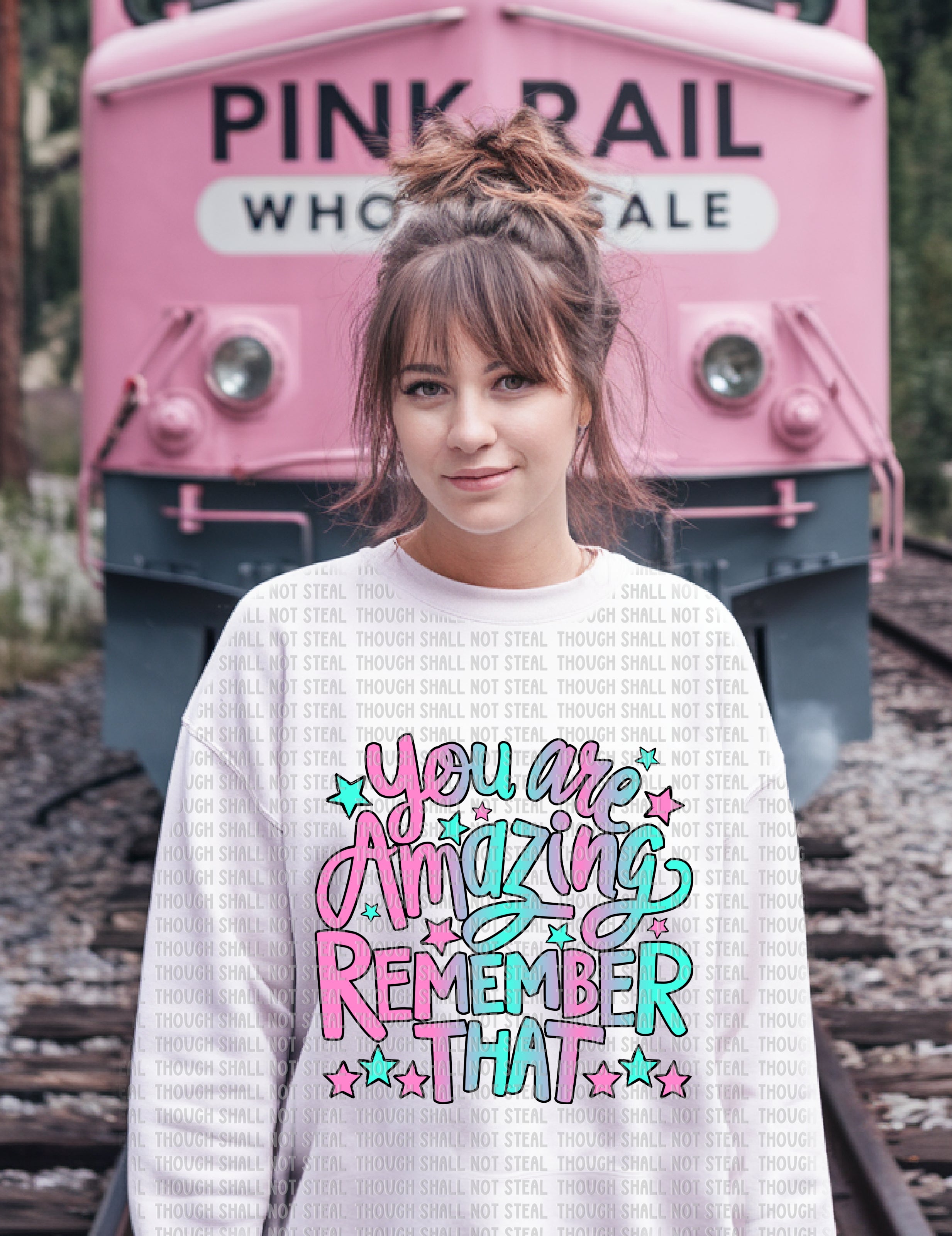 D-115 You are Amazing Remember That DTF TRANSFER ONLY