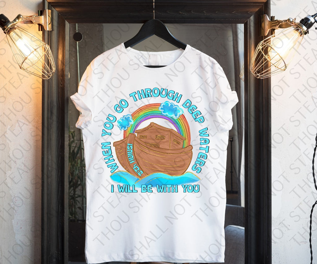 D-172 When you go through deep waters Completed Tee