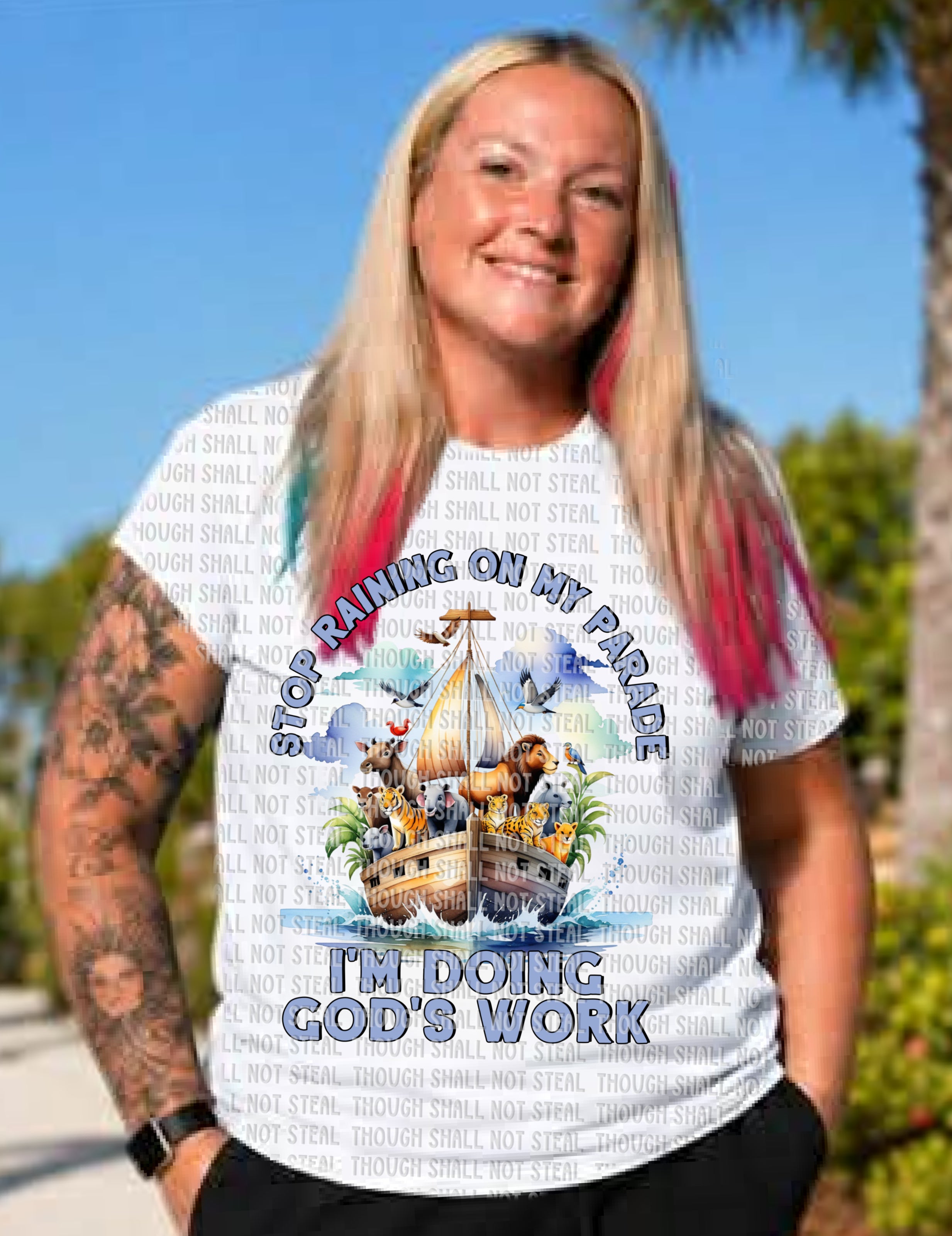 D-185 Stop raining on my Parade I_m doing God's work Completed Tee
