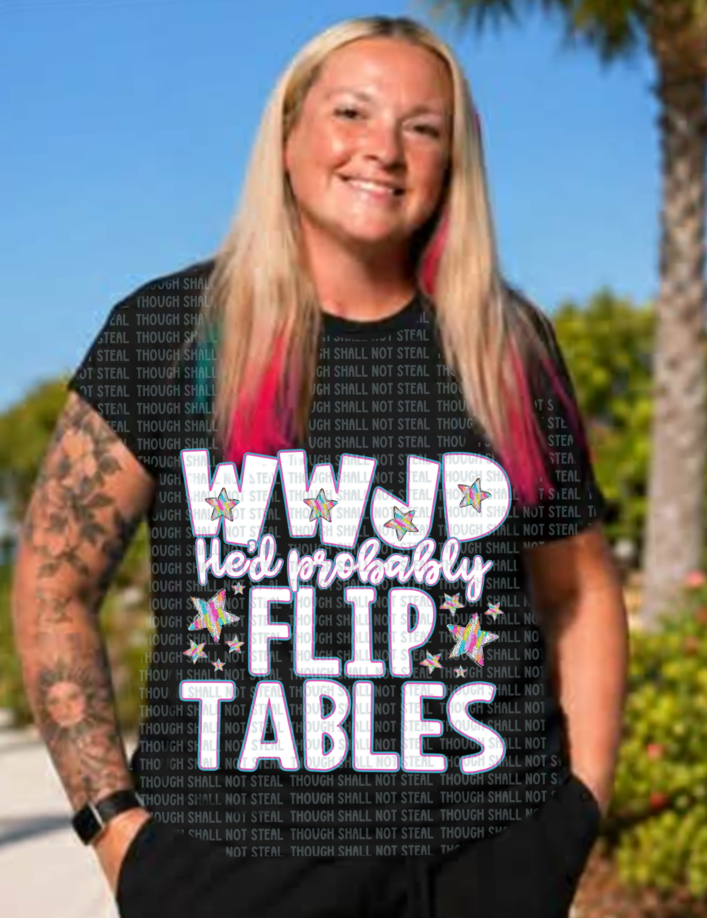 D-186 WWJD Probably flip tables DTF Transfer Only