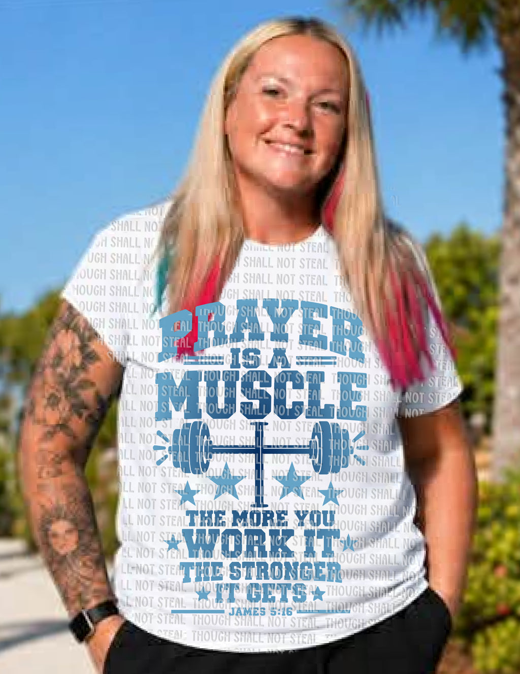 D-217 Prayer is a muscle (Choose Color) DTF Transfer Only