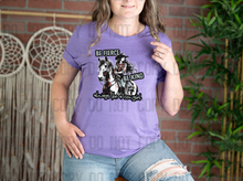 Load image into Gallery viewer, D-70 Be Fierce Be Kind Always Be A Cowgirl Completed Tee
