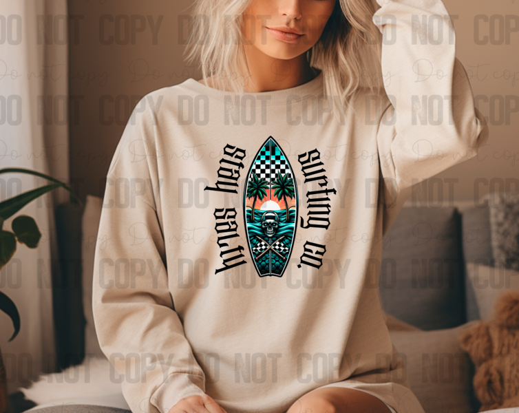H-117 Stay Salty Surfing Co DTF TRANSFER ONLY