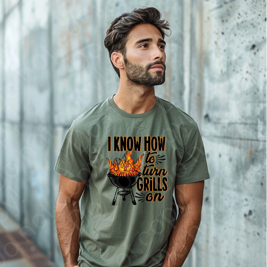 H-134 I Know how to turn Grills on Completed Tee