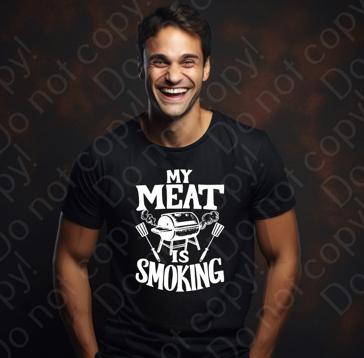H-138 My Meat is Smoking - White DTF TRANSFER ONLY