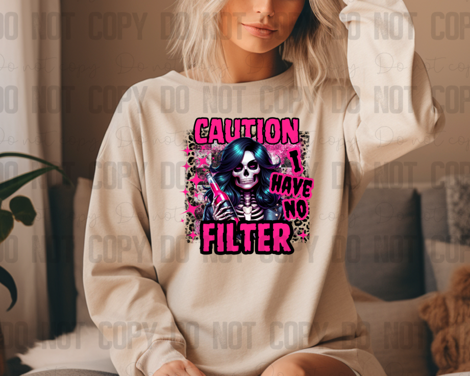 L-104 Caution I Have No Filter Pink Completed Tee