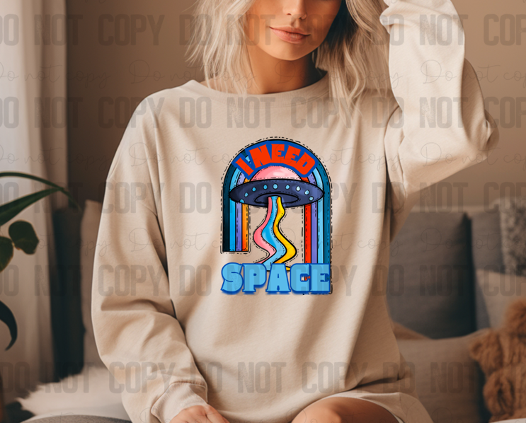 L-138 I Need Space DTF TRANSFER ONLY