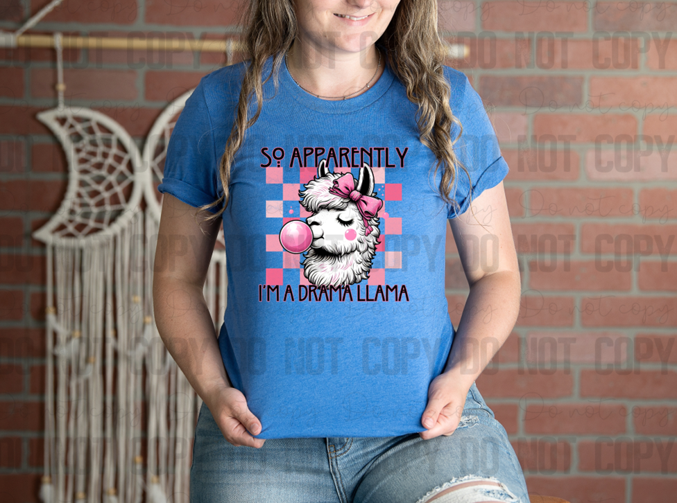 L-153 So Apparently I'm A Drama Llama DTF TRANSFER ONLY