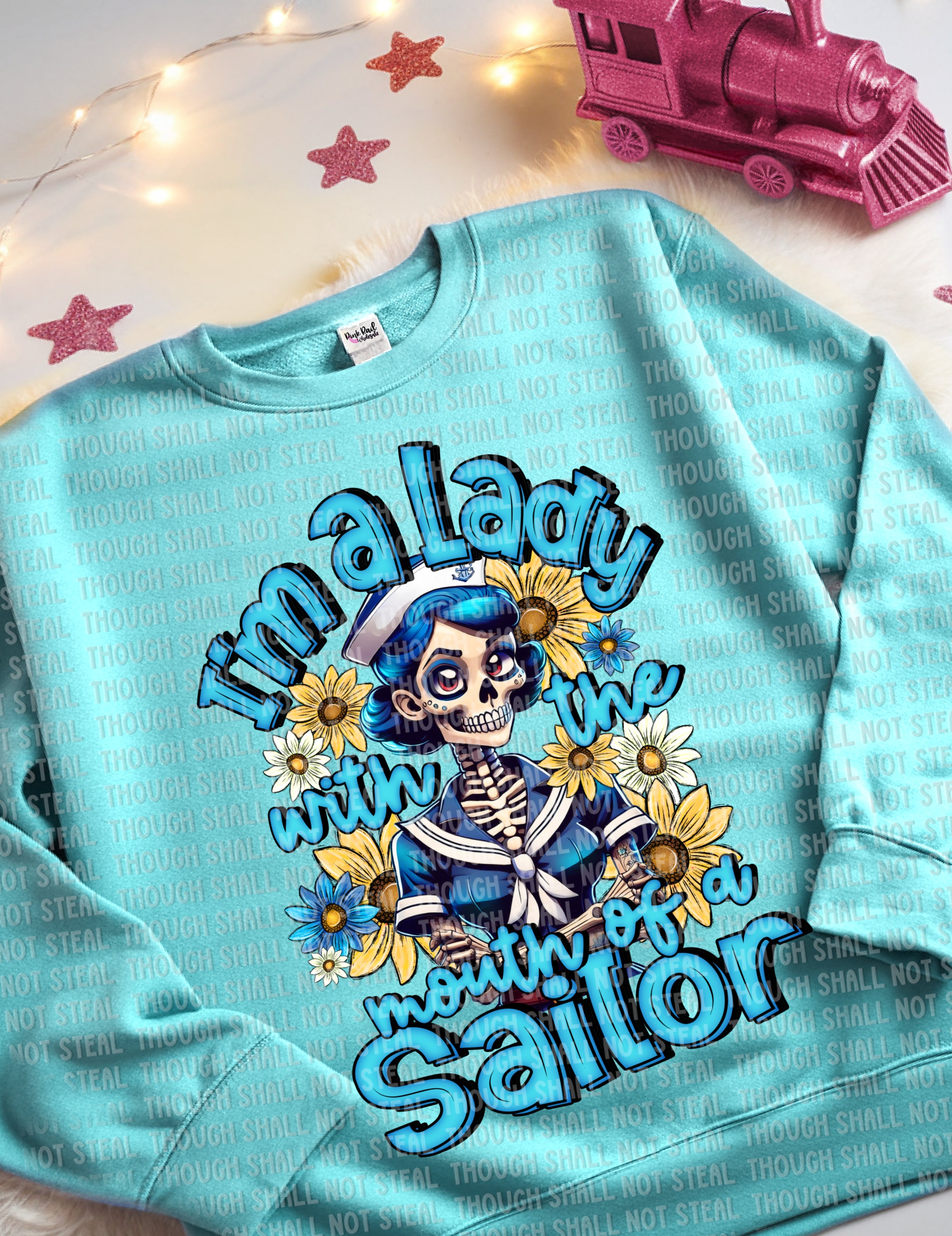 L-173 I_m a Lady with the mouth of a sailor DTF TRANSFER ONLY