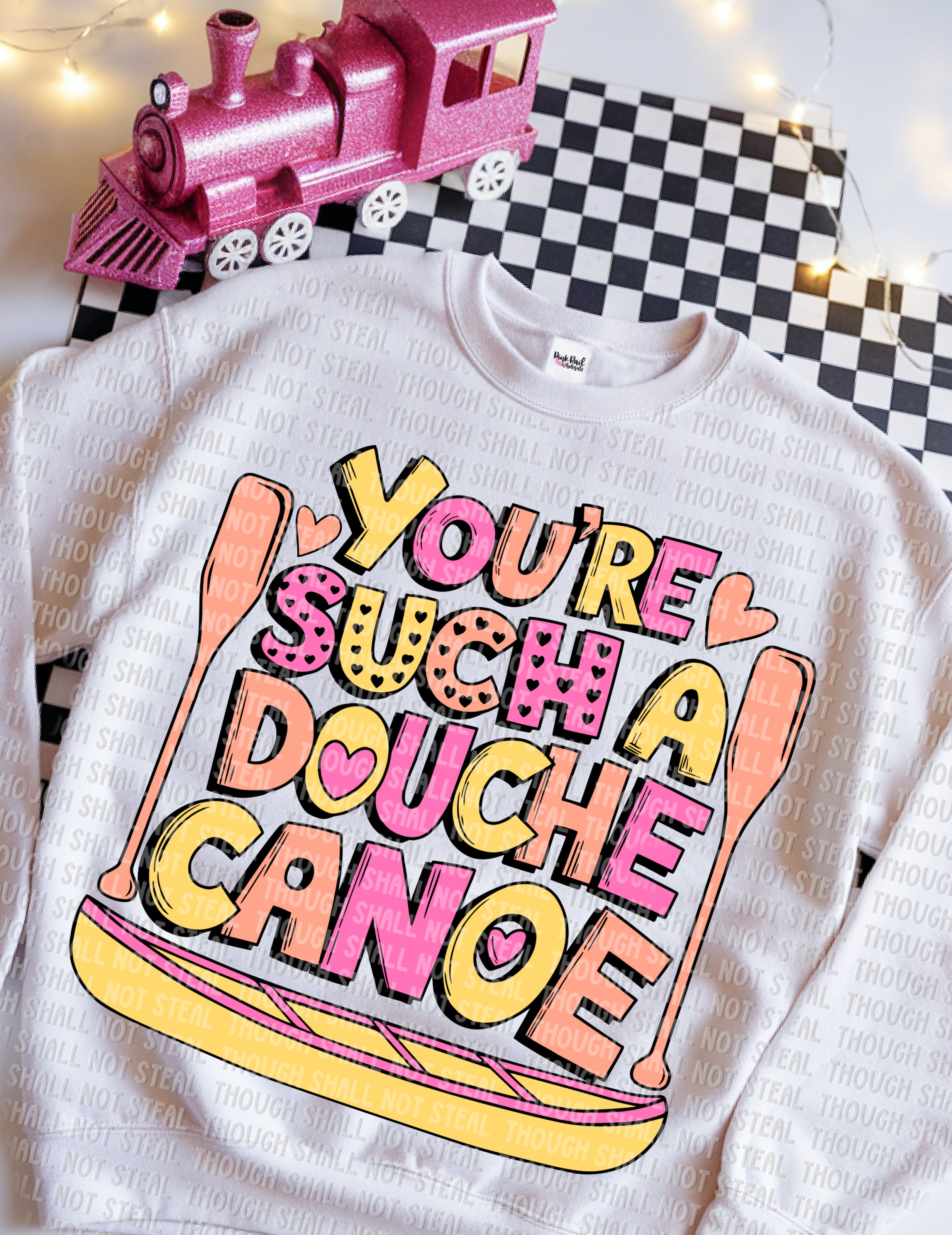 L-175B You_re Such A Douche Canoe - Yellow and Pink Completed Tee