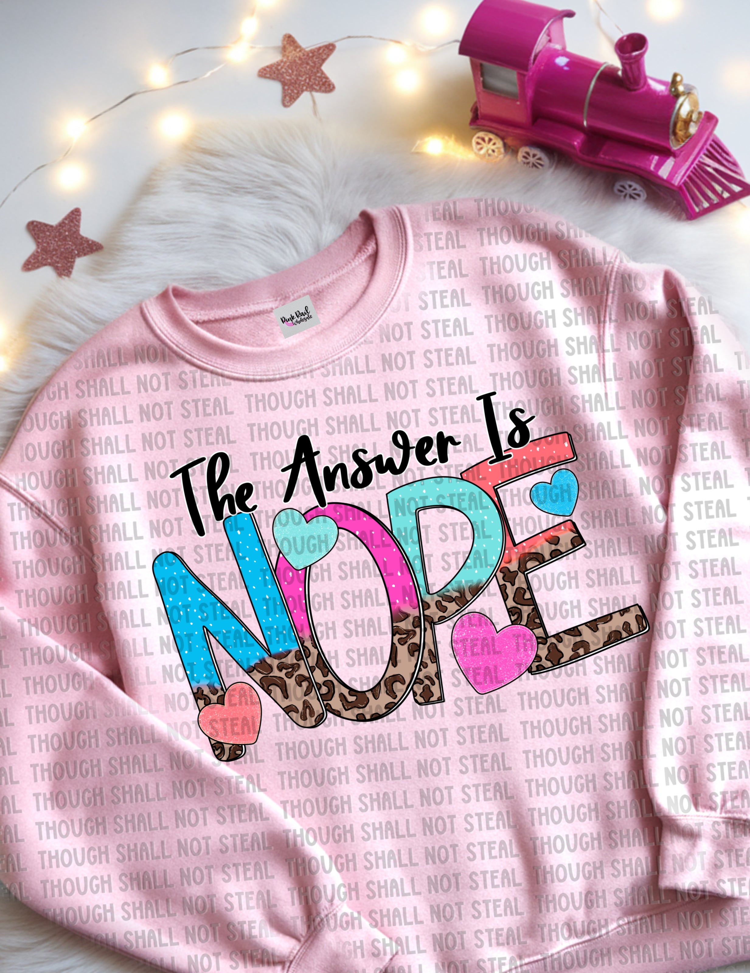 L-177 The Answer Is Nope DTF TRANSFER ONLY