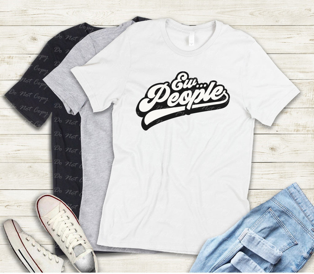 L-220 EW PEOPLE Completed Tee