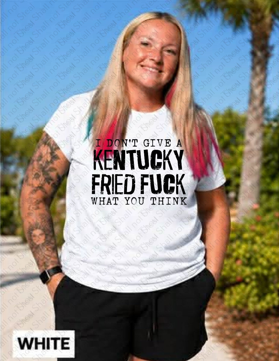 L-334 I Don't Give a Kentucky Fried Completed Tee