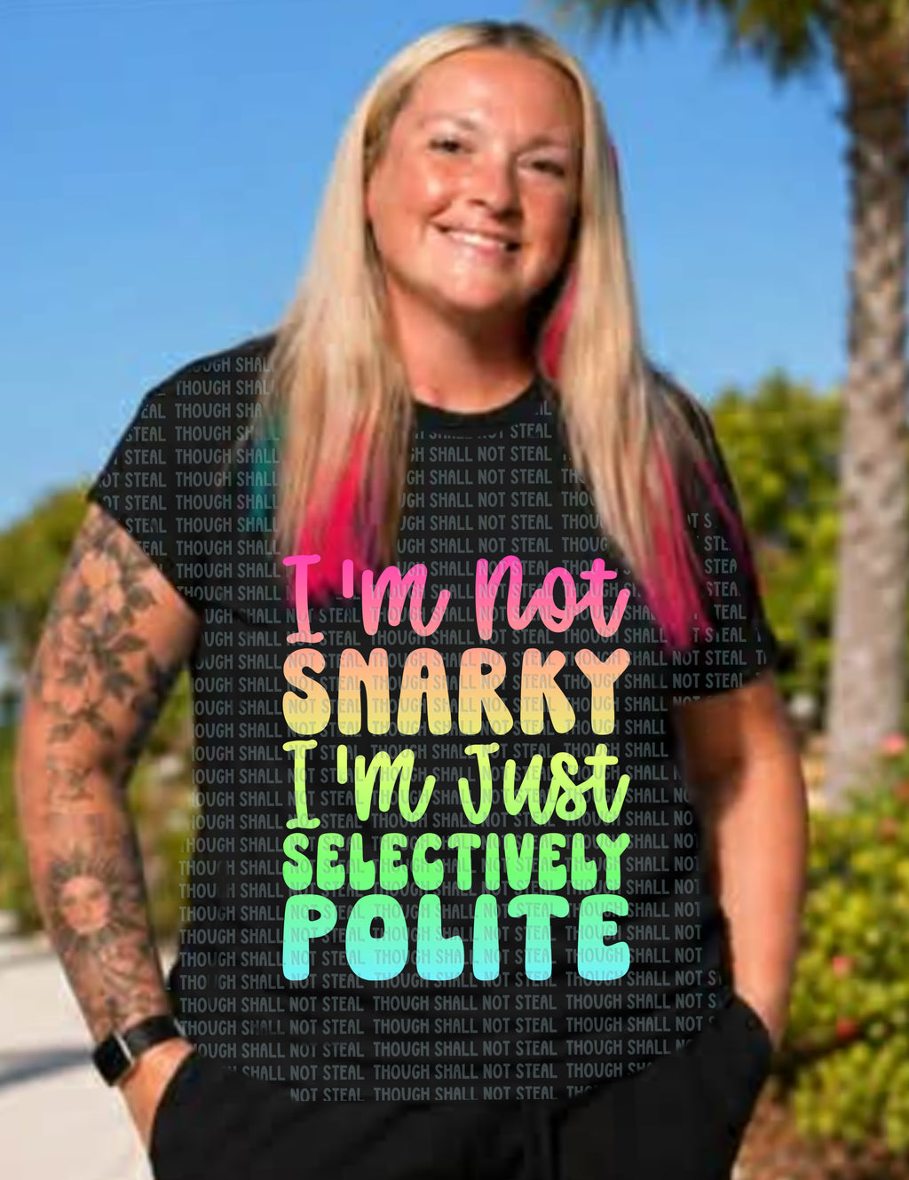 L-359 I_m not Snarky (Choose Color) DTF TRANSFER ONLY