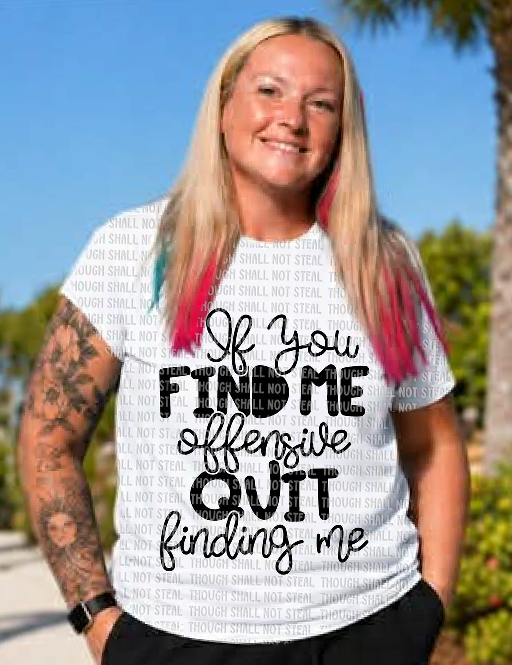 L-361 If you find me offensive (Choose Color) DTF TRANSFER ONLY