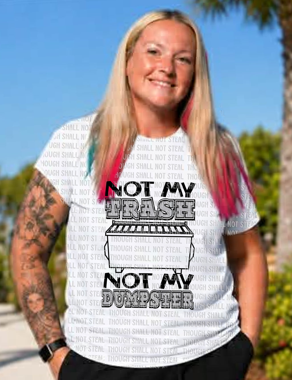 L-362 Not My Trash (Choose Color) DTF TRANSFER ONLY