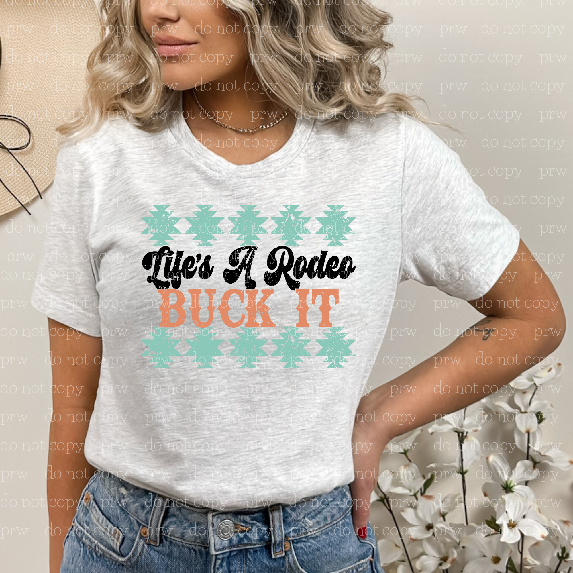N-04 life's a rodeo buck it Completed Tee