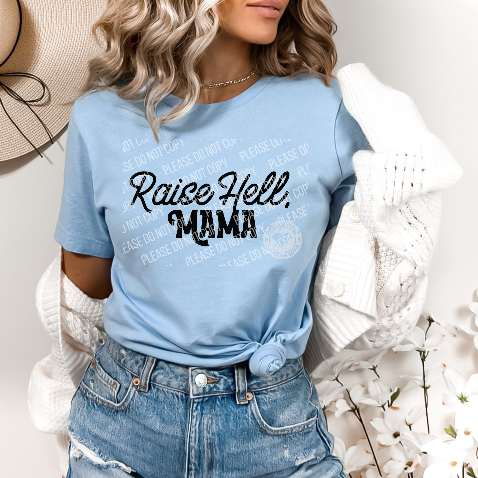 N-12 raise hell, mama Completed Tee