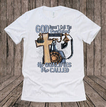 Load image into Gallery viewer, O-20B God doesn&#39;t Call the Qualified he Qualifies the Called Blue Writing Completed Tee
