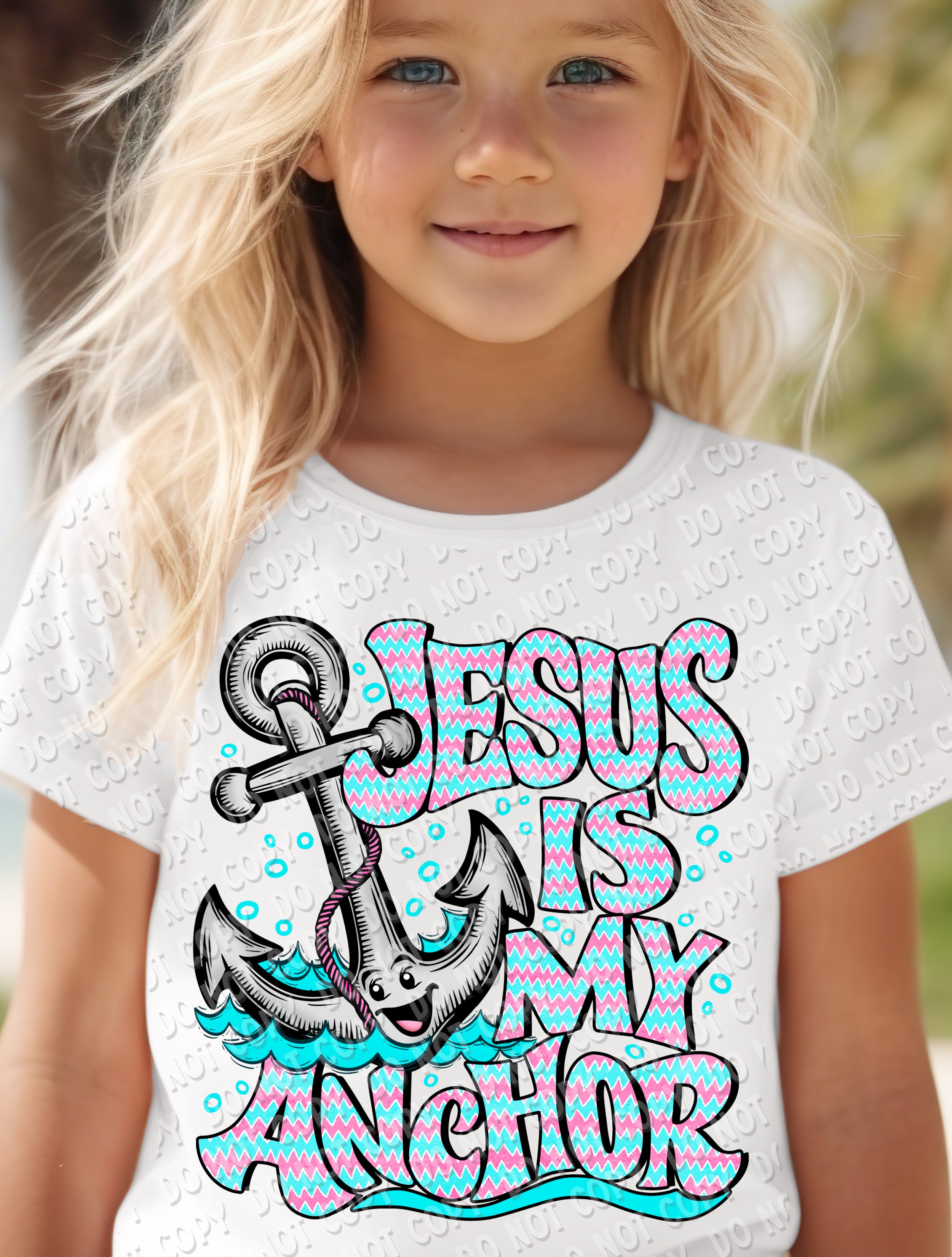 O-31 Jesus is My Anchor - Girl DTF TRANSFER ONLY