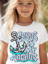 Load image into Gallery viewer, O-31 Jesus is My Anchor - Girl completed tee
