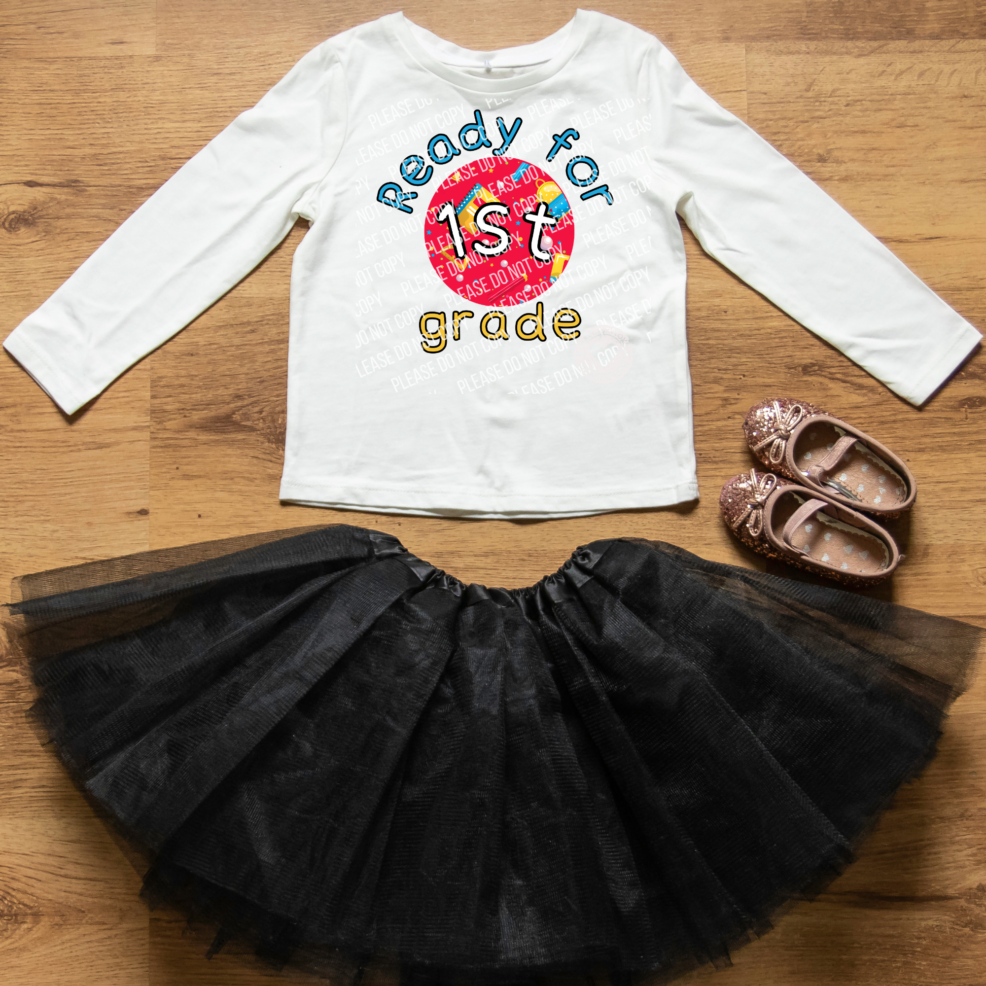 08-34 Ready for 1st Grade DTF TRANSFER ONLY