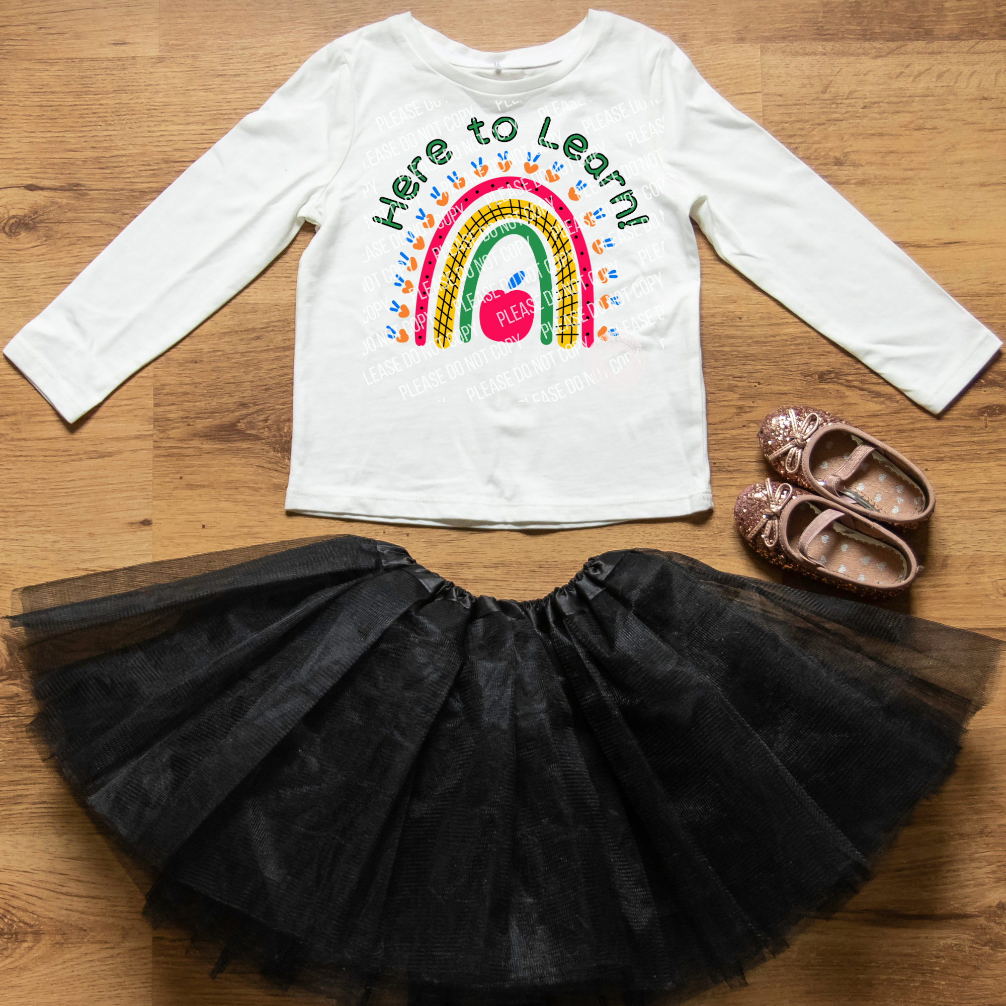 08-35 Here to Learn Rainbow DTF TRANSFER ONLY