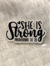Load image into Gallery viewer, RTS She is strong Proverbs 31:25 UV DTF Print
