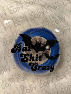 RTS Bat Shit Crazy Moon UV DTF Print