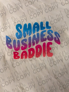 RTS Small Business Baddie UV DTF Print